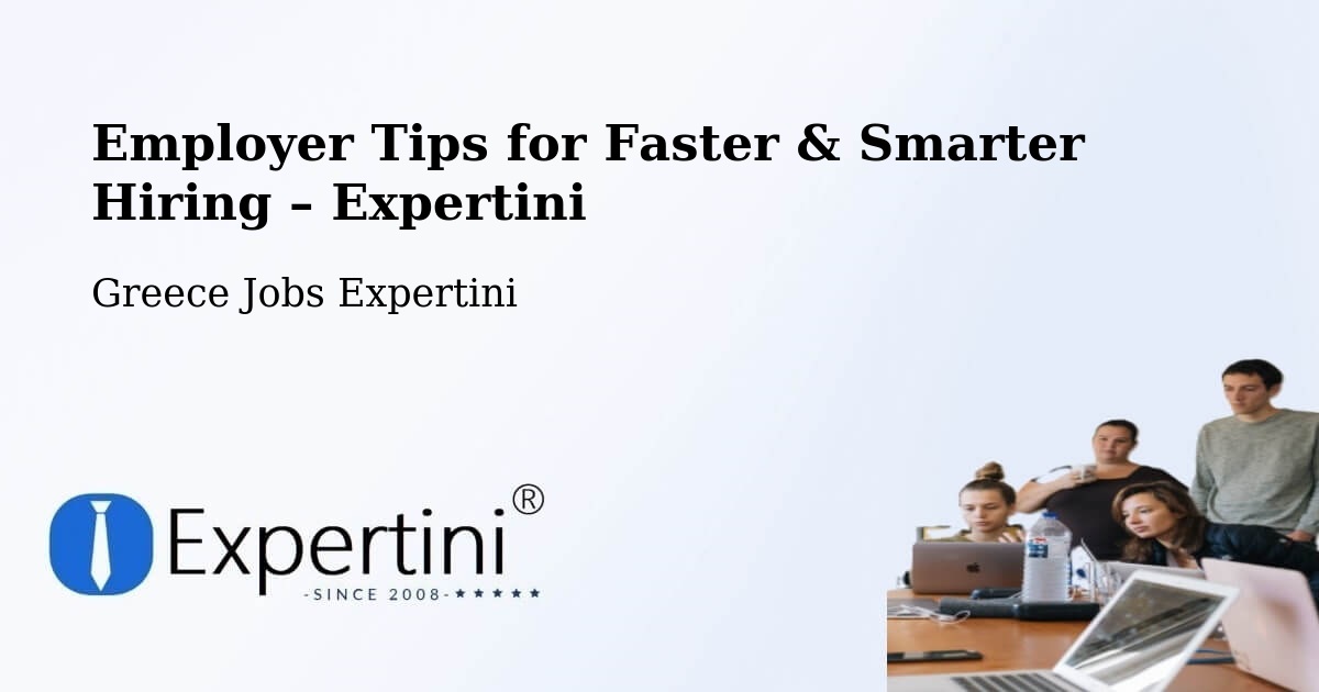 Employer Tips for Hiring & Recruitment – Vrontoú - Vrontoú, Greece Jobs Expertini