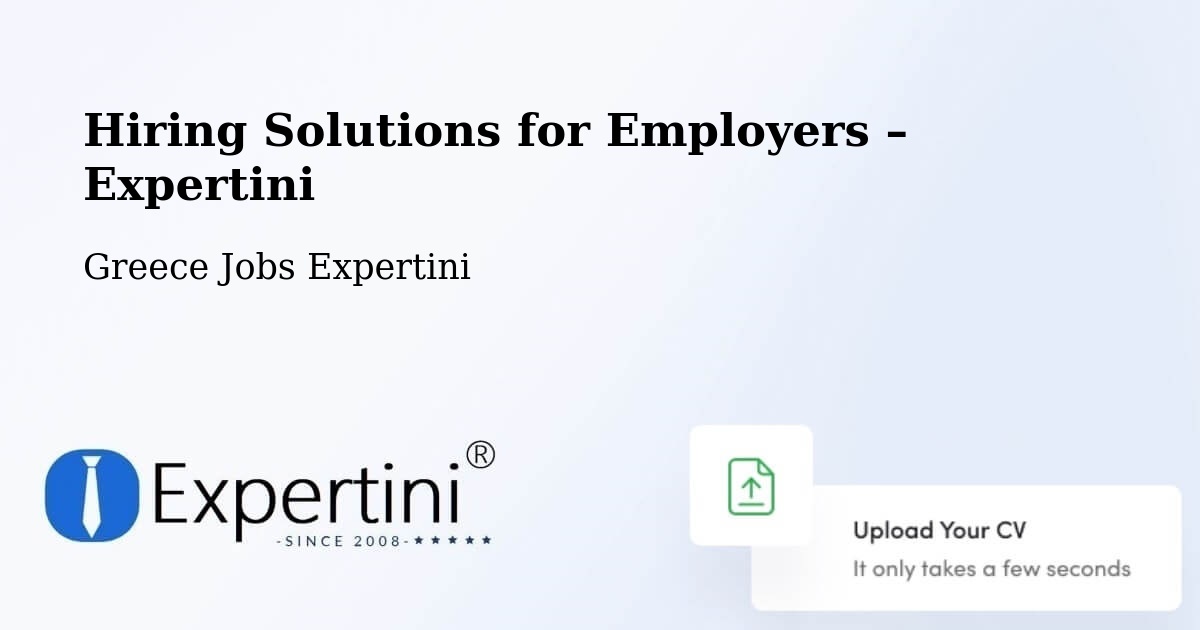 Hiring Solutions for Employers in Vrontoú - Vrontoú, Greece Jobs Expertini